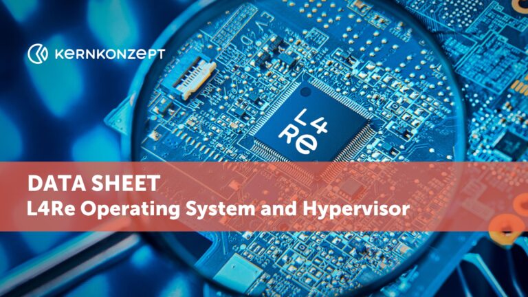 Technology Data Sheet: L4Re Operating System Framework and L4Re Hypervisor