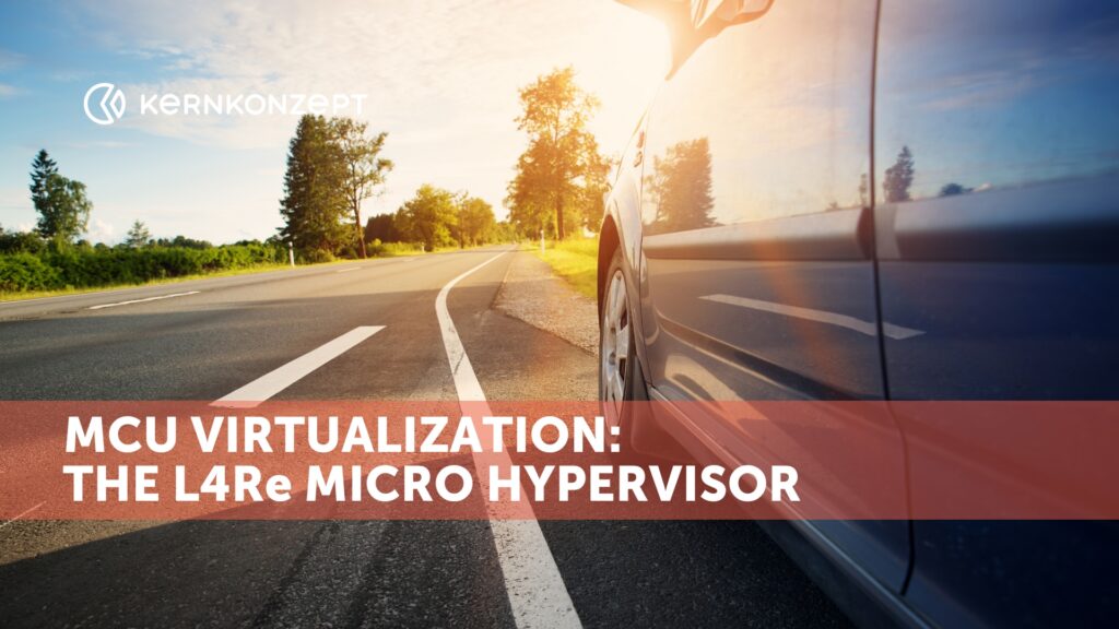 Whitepaper MCU Virtualization L4Re Micro Hypervisor